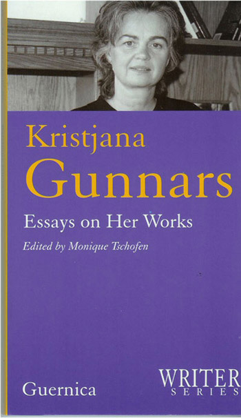 Book cover: Kristjana Gunnars. Essays on Her Works - by Monique Tschofen